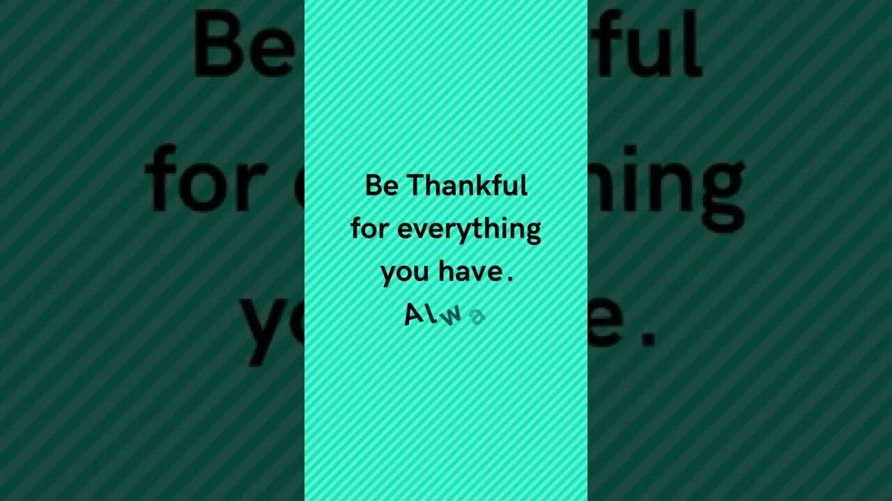 Be Thankful Always