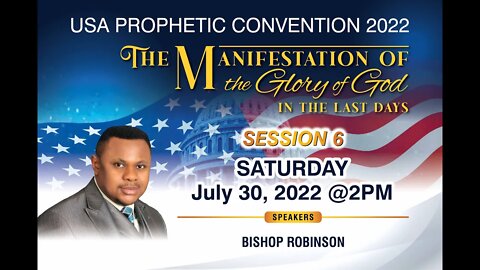 USA Prophetic Convention 2022 - Session 6