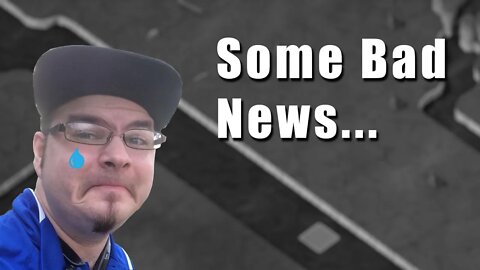 I'VE GOT SOME BAD NEWS
