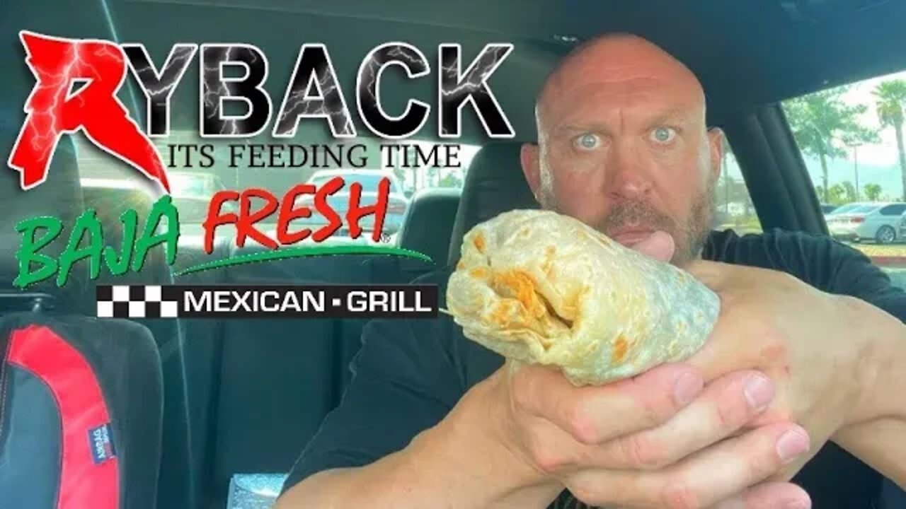 Baja Fresh Vegetarian Burrito Ryback Feeding Time