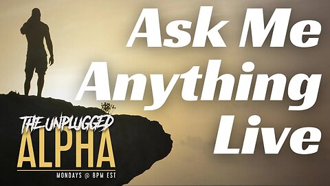 TUA # 116 - Ask Me Anything Live!