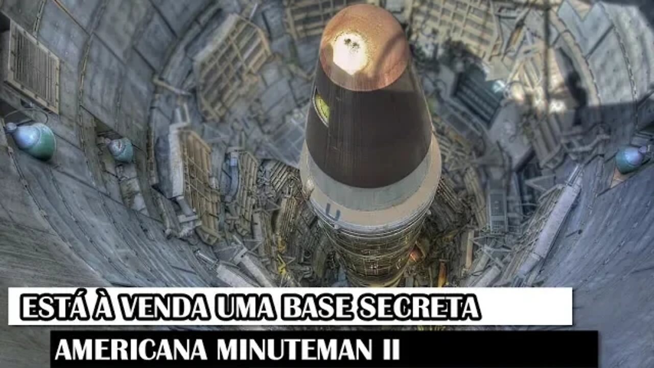 Está À Venda Uma Base Secreta Americana Minuteman II