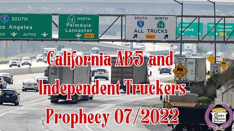 Independent Truckers & California AB5 - prophecy