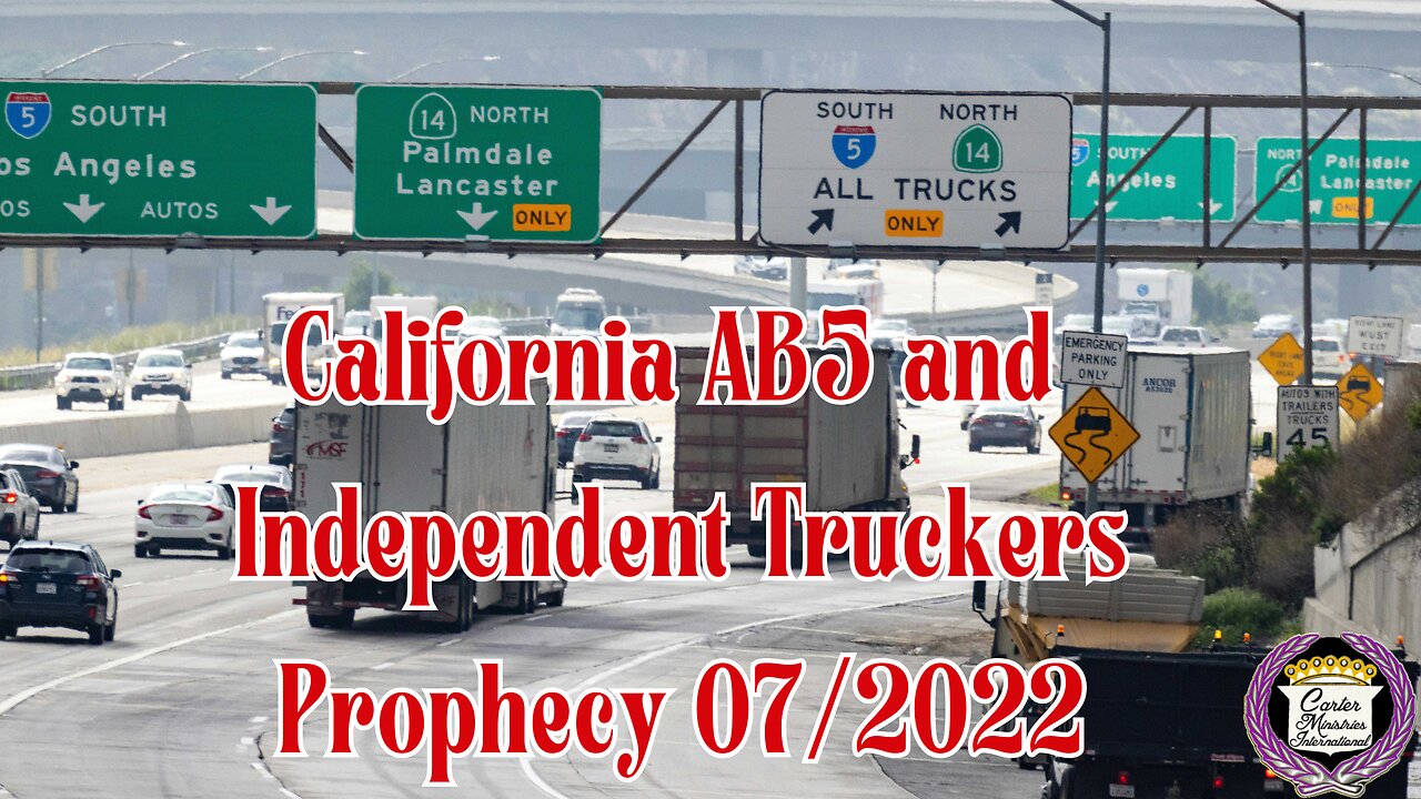 Independent Truckers & California AB5 - prophecy