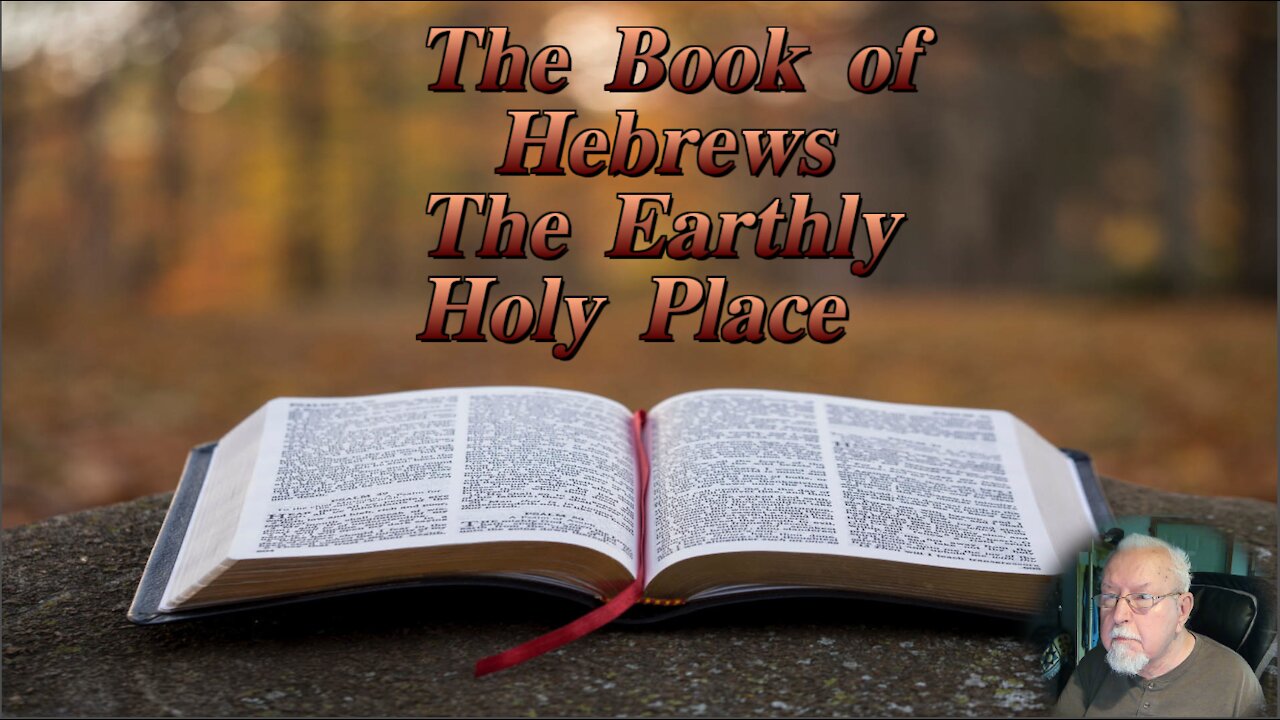 "The Earthly Holy Place" and "Redemption Through the Blood of Christ,"