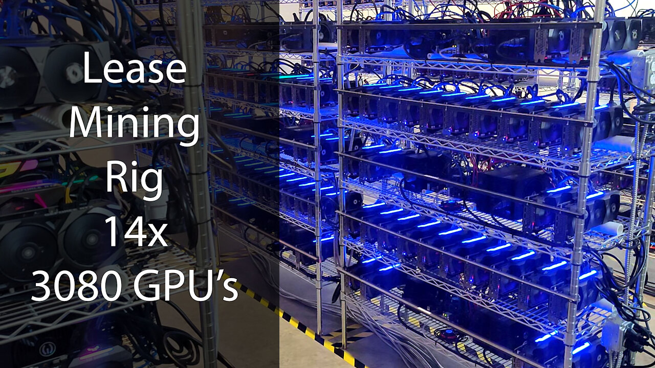 GPU Mining Farm - Lease Mining Rig of 14x 3080 GPU's