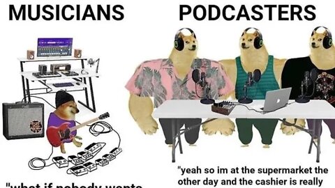 Musicians VS Podcasters