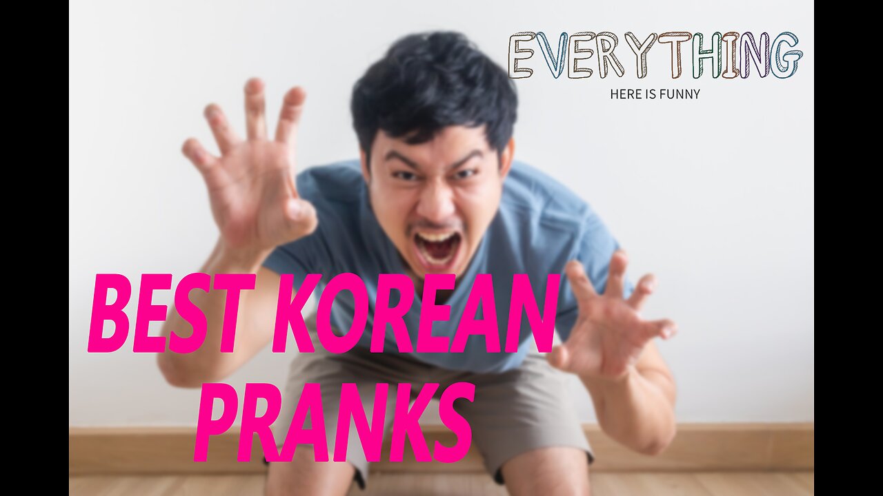 Best Korean Pranks