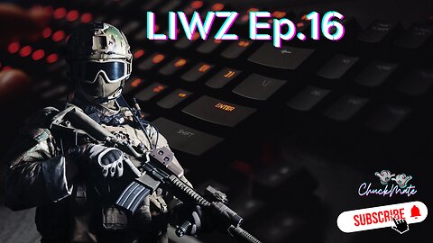 LIWZ Ep.16