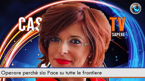 Operare perchè sia Pace su tutte le frontiere