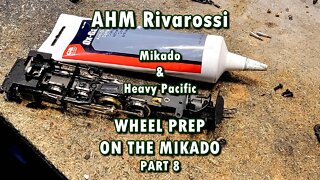 AHM Rivarossi steam MIkado wheel prep part 8