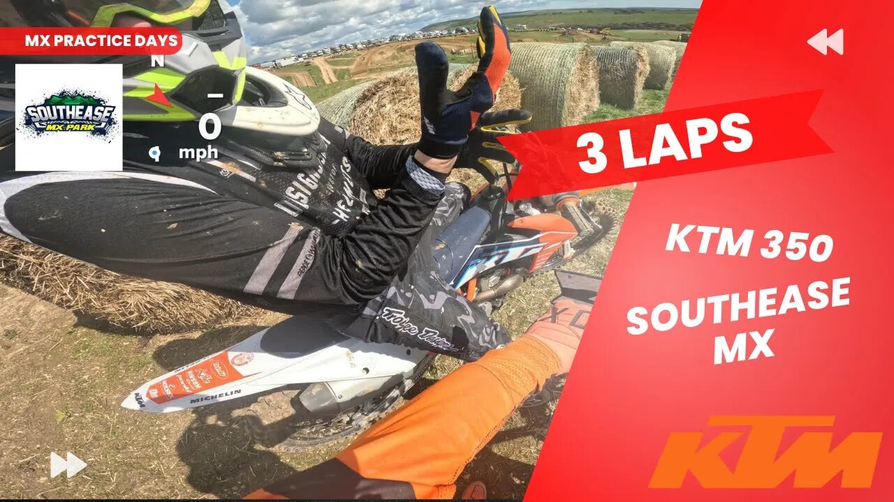 KTM 350 3 x laps Southease MX