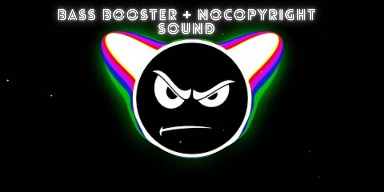 bass booster + no copyright sound Electro-Light - Symbolism