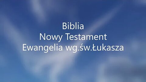 Nowy Testament -Ewangelia św.Łukasz - 1 audiobook