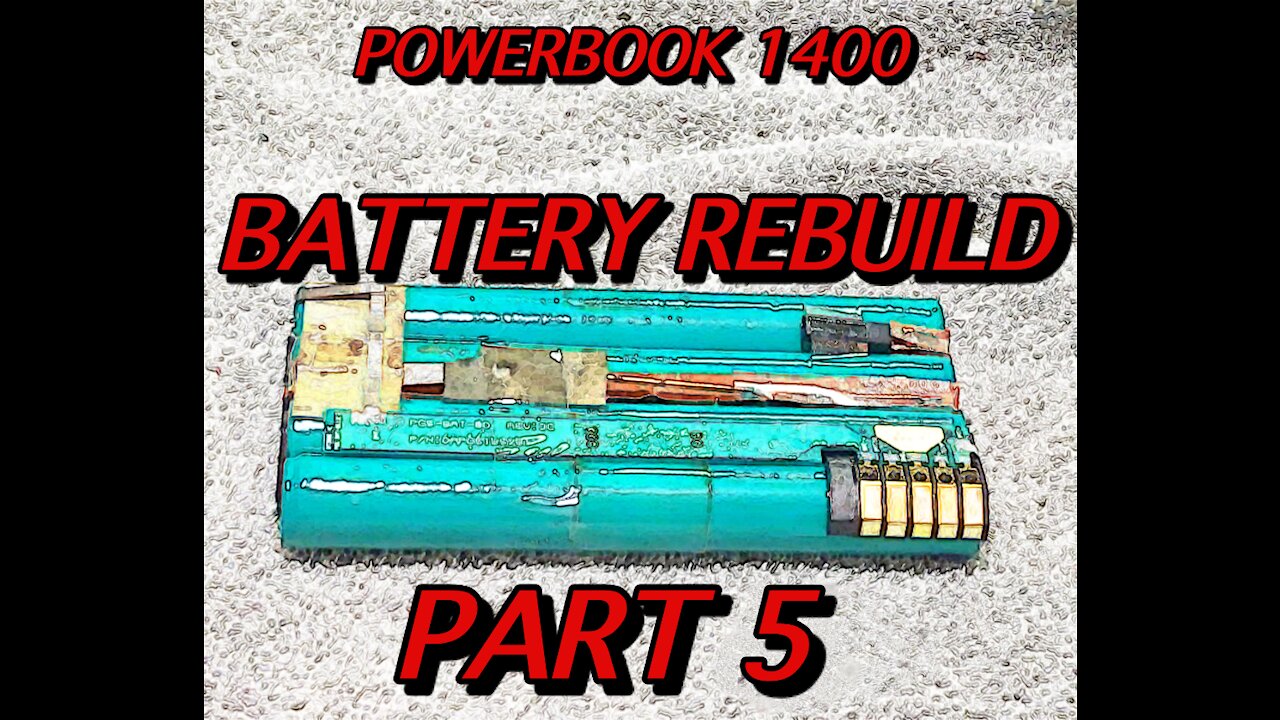 HOW TO REBUILD THE POWERBOOK 1400 BATTERIES PART 5