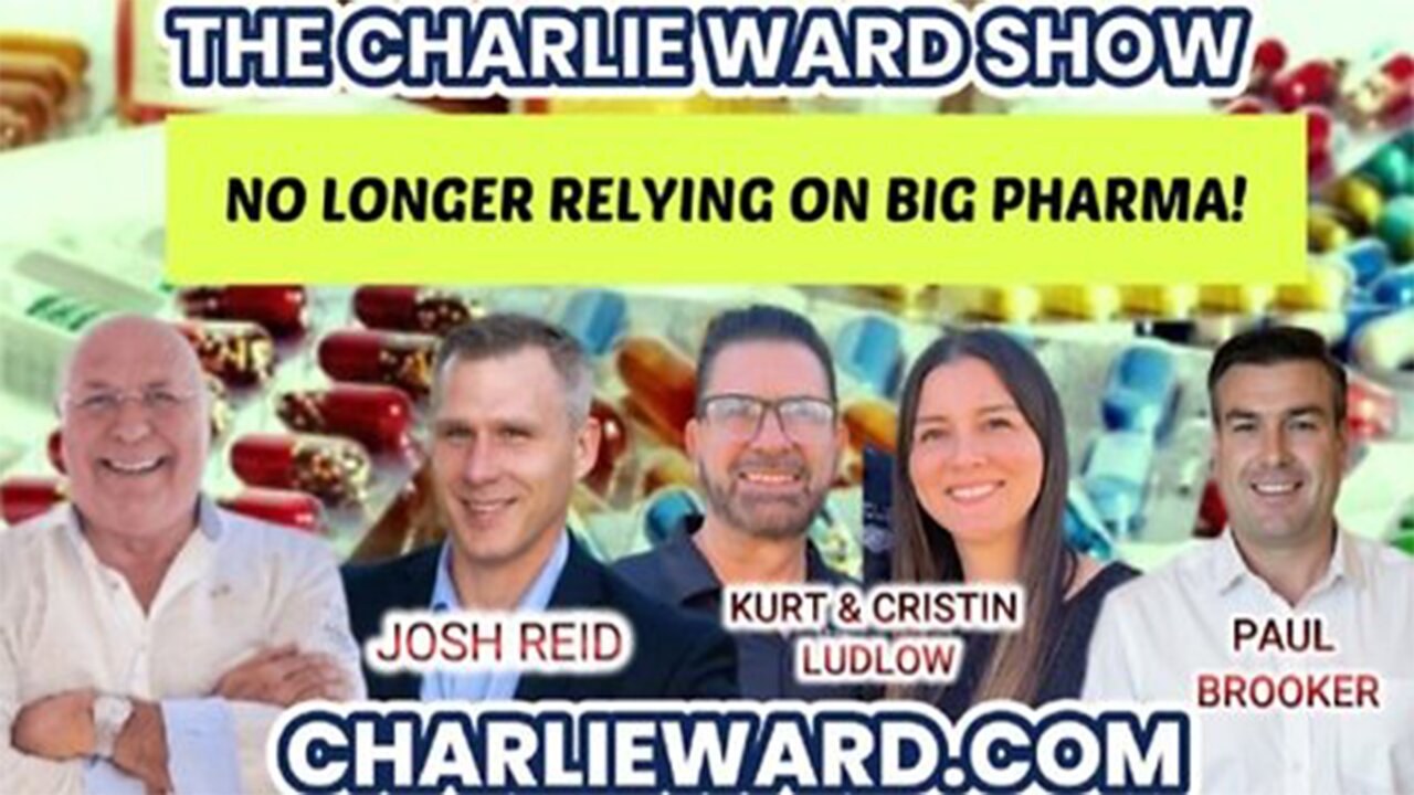 NO LONGER RELYING ON BIG PHARMA! WITH PAUL BROOKER, JOSH REID, KURT