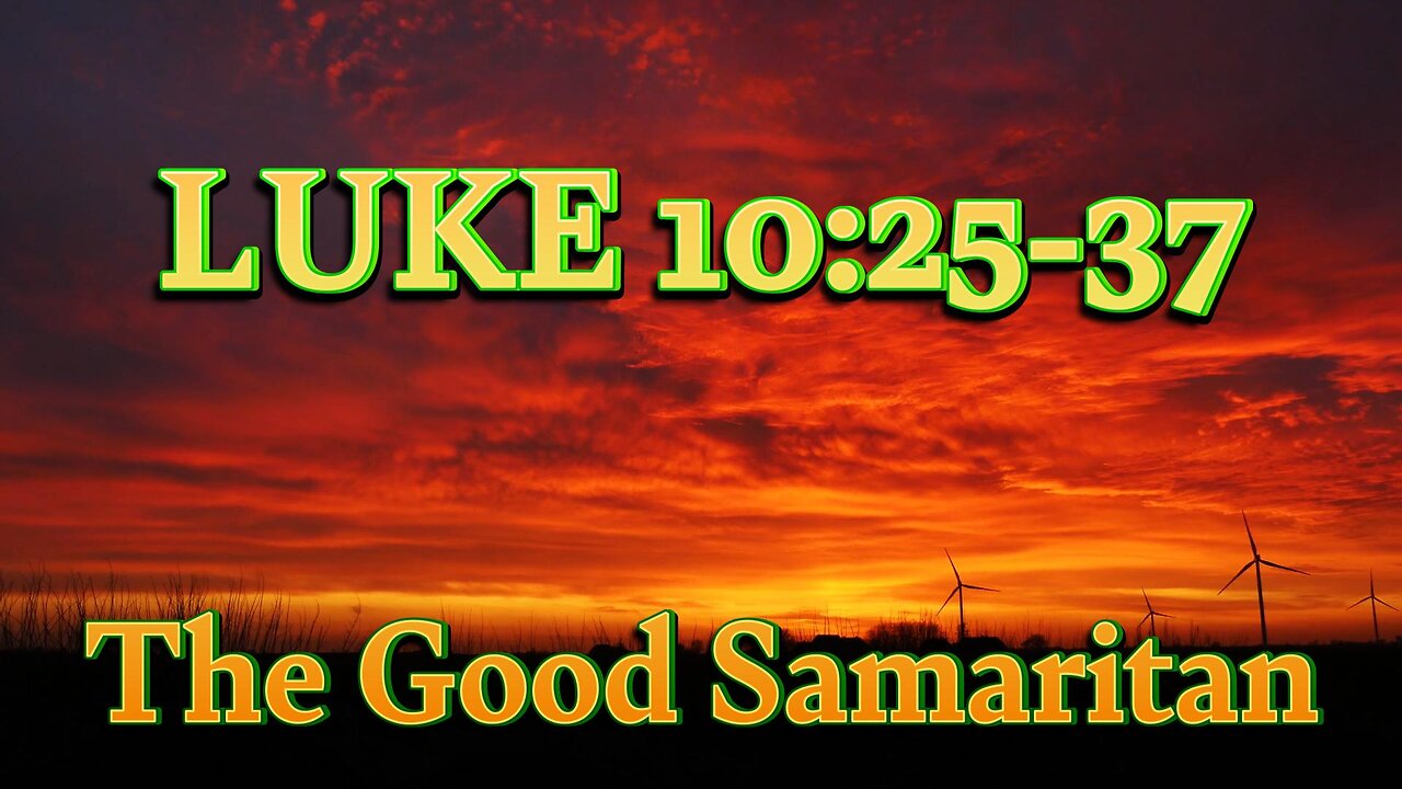 LUKE 10:25-37