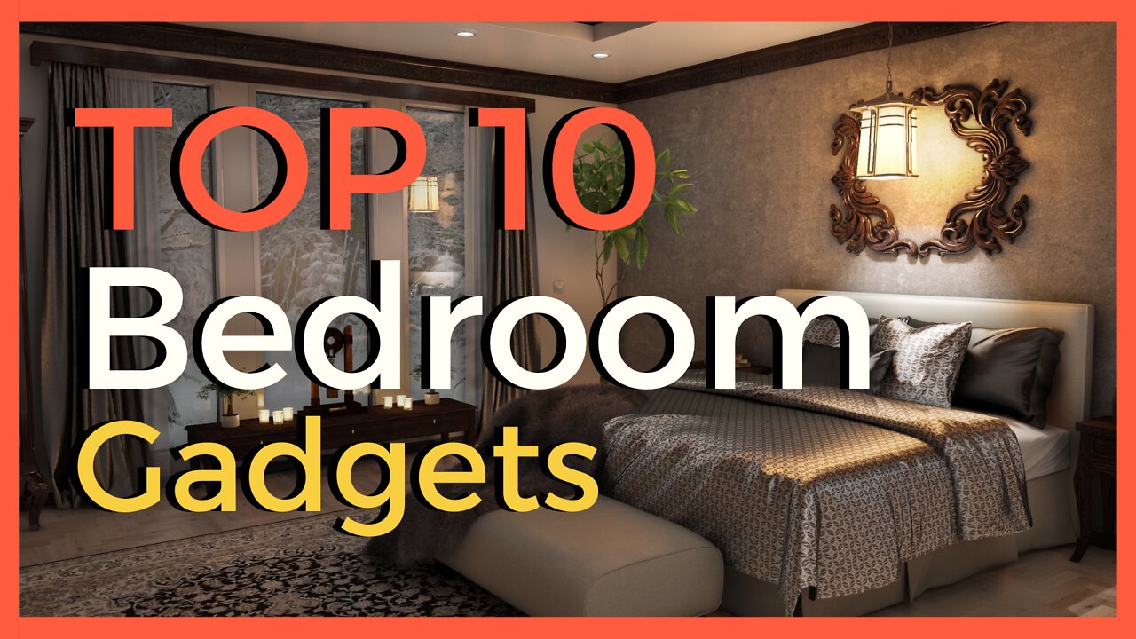 TOP 10 Bedroom Gadgets in 2022