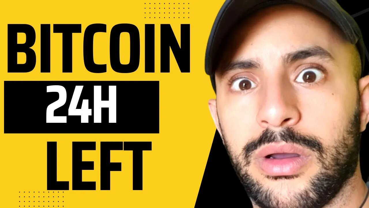 BITCOIN: 🚨 24H LEFT!!!!