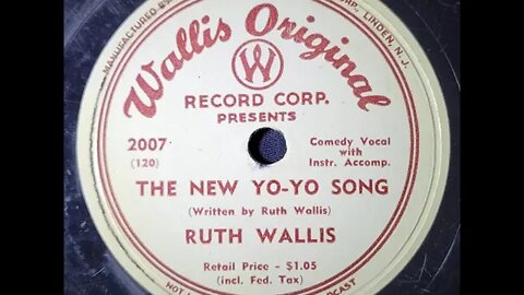 Ruth Wallis – The New Yo-Yo Song