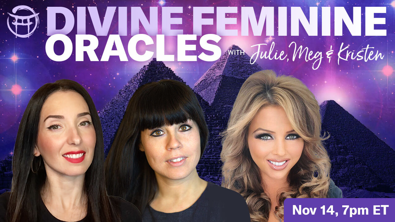 🔴LIVESTREAM: DIVINE FEMININE ORACLES WITH JULIE, MEG & KRISTEN