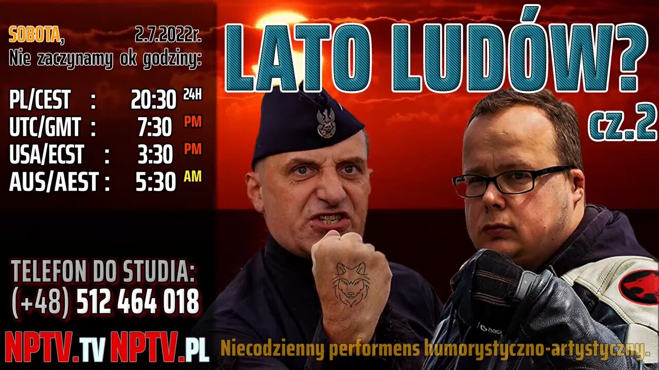 LATO LUDÓW? #2 - Olszański, Osadowski NPTV (02.07.2022)