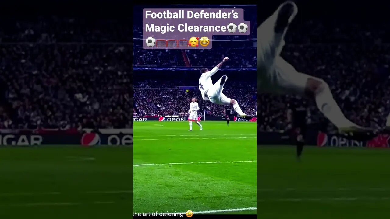 Football Defender’s Magic Clearance⚽️⚽️⚽️🥅🥅🥅🥰🤩