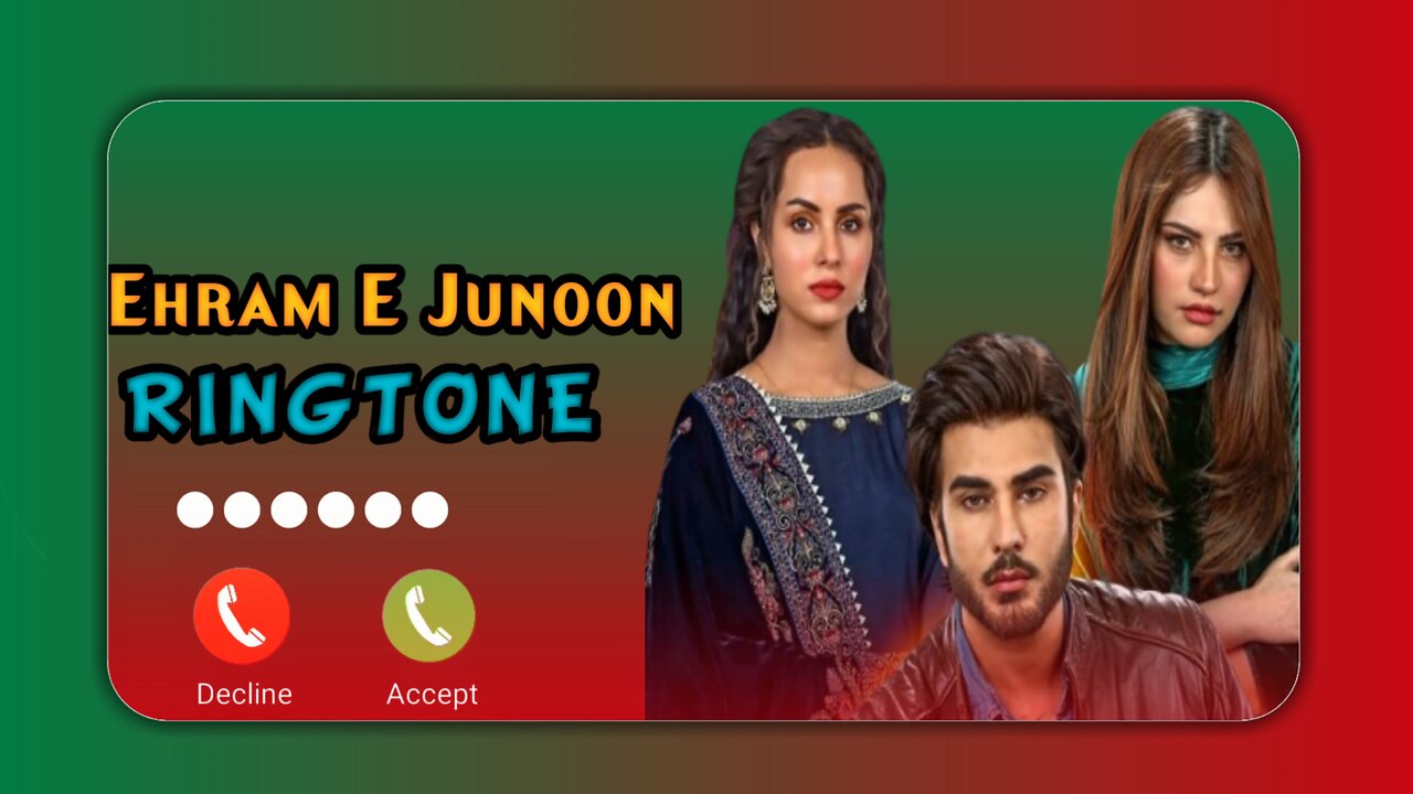 Ahram E Junnon Drama Ringtone