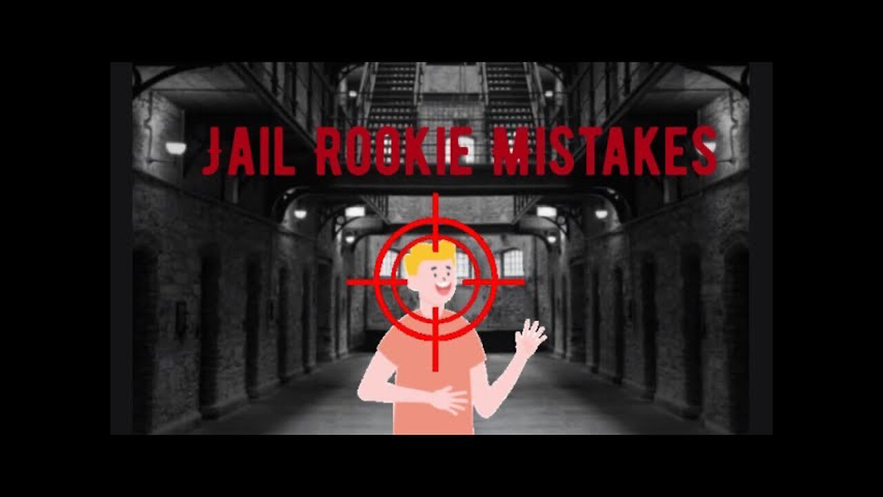 First Time Prisoners Biggest Mistakes That Can & Have Turned FATAL