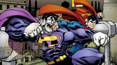 the best fights of Superman Vol.2