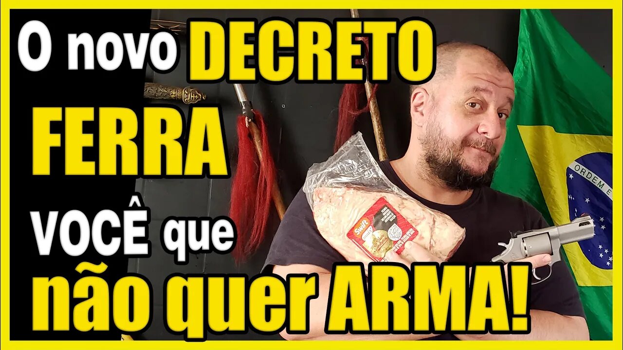 Brasil MELHOR!!! Ou não... Novo Decreto de controle de armas!