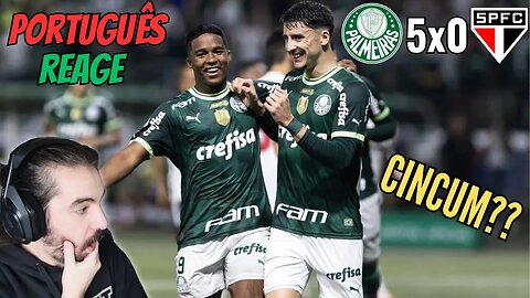 PALMEIRAS 5x0 SÃO PAULO - PORTUGUÊS REAGE A GOLEADA NO CHOQUE-REI - BRASILEIRÃO 2023