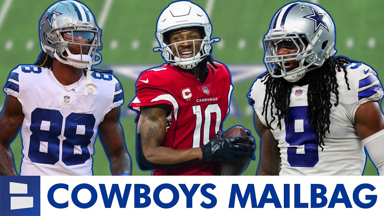 Cowboys Mailbag Led By Sign DeAndre Hopkins? Bring Back Jaylon Smith?