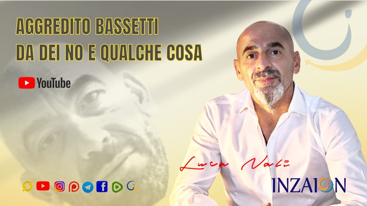 AGGREDITO BASSETTI DA DEI NO E QUALCHE COSA - Luca Nali