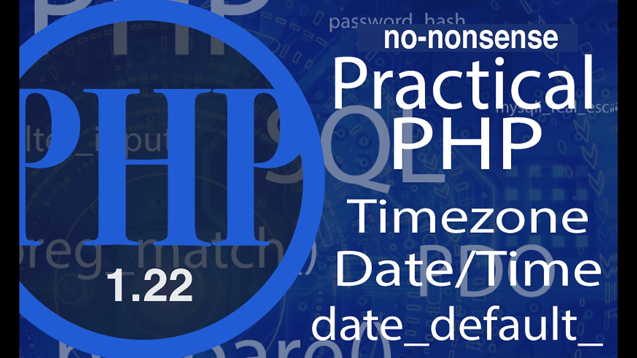 video #22 - Advance PHP - Timezone