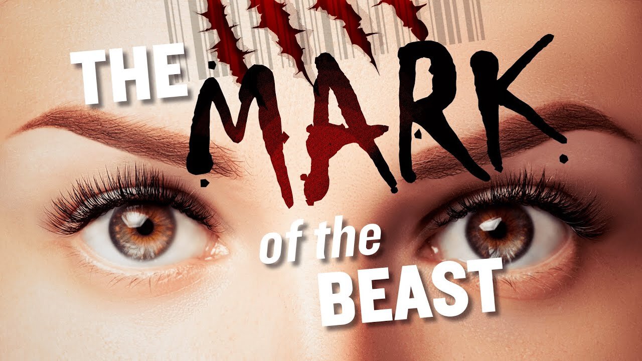 The Mark of the Beast - Have We Seen It Yet?