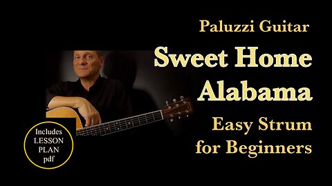 Sweet Home Alabama Easy Strum Guitar Lesson for Beginners