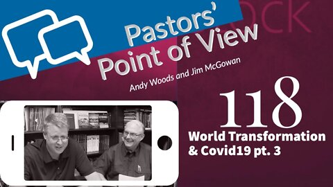 PPOV 118. COVID-19 & World Transformation (part 3).