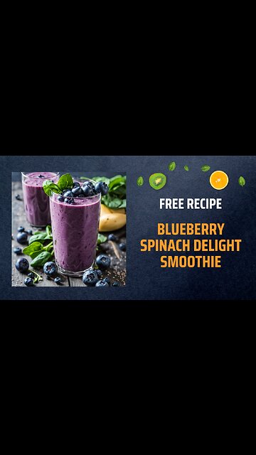 Free Blueberry Spinach Delight Smoothie Recipe🍃😋✨