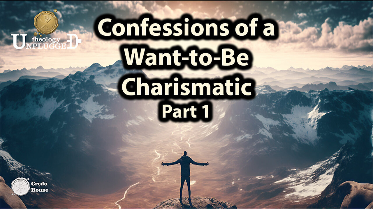 Confessions of a Want-to-be-Charismatic: Part 1