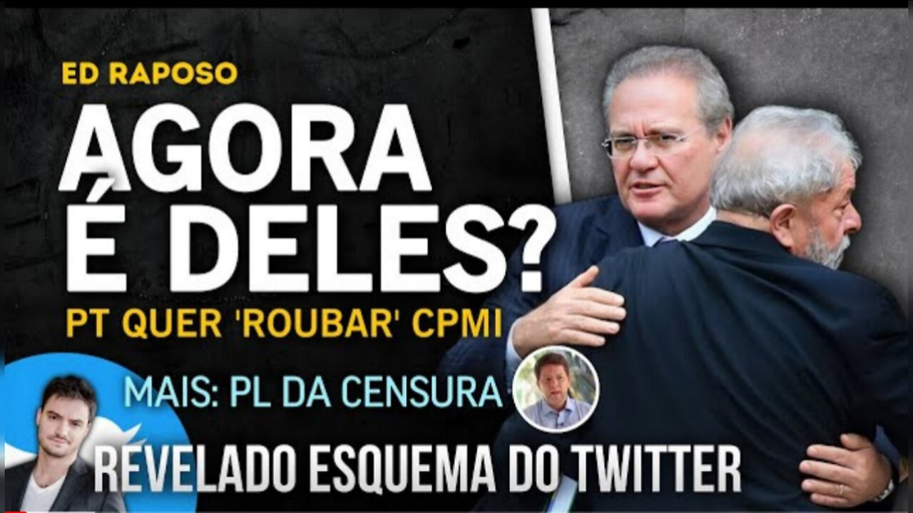 GOVERNO LADRÃO QUER SE APROPRIAR DE CPMI BY ED RAPOSO