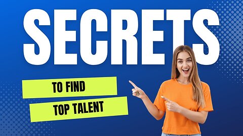 Revealing the Secret to Unlocking Top Talent...You Won't Believe What It Is!