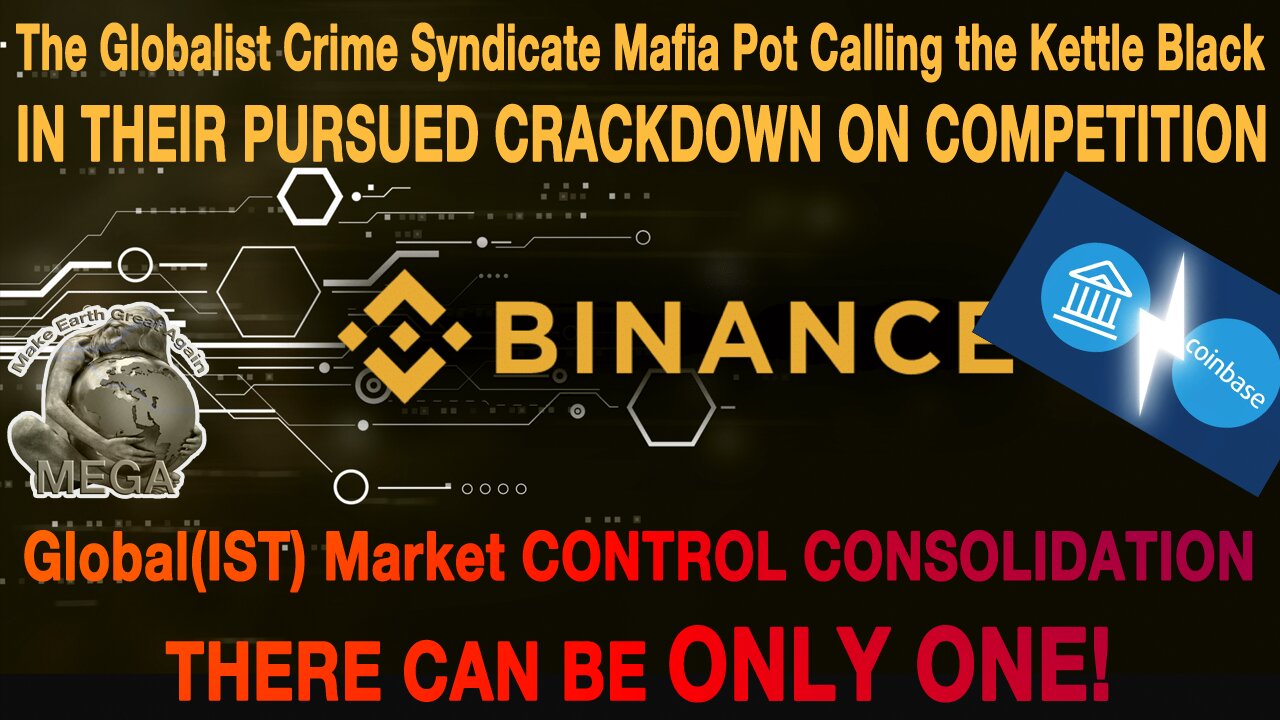 Globalist Crime Syndicate Mafia Pot Calling the Kettle black, in their Pursued Crackdown on Competition. Bitcoin Falls as Lawsuits Issued to Binance & Coinbase for Unregulated Trading