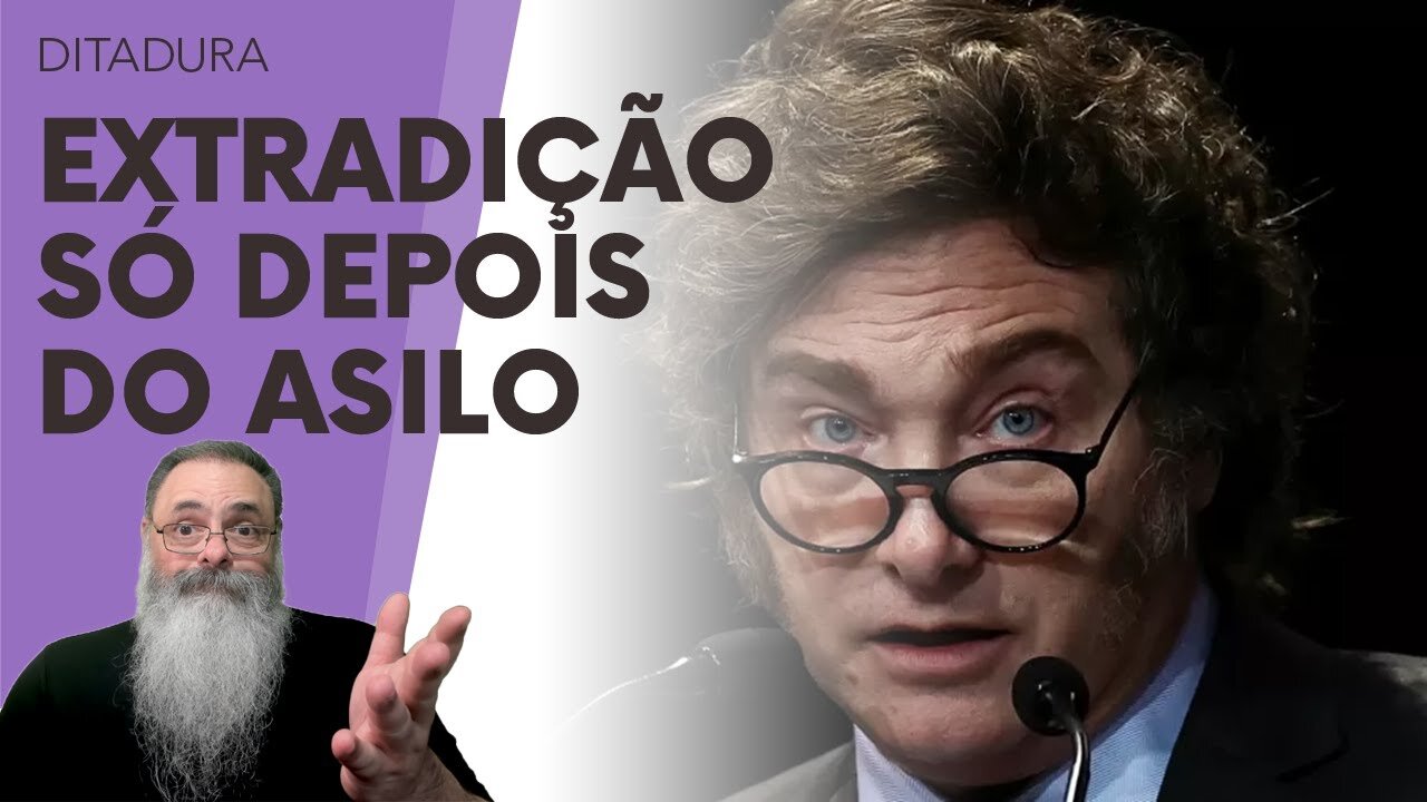 ARGENTINA avisa que EXTRADIÇÃO de BRASILEIROS PERSEGUIDOS POLÍTICOS só APÓS DECISÃO sobre ASILO