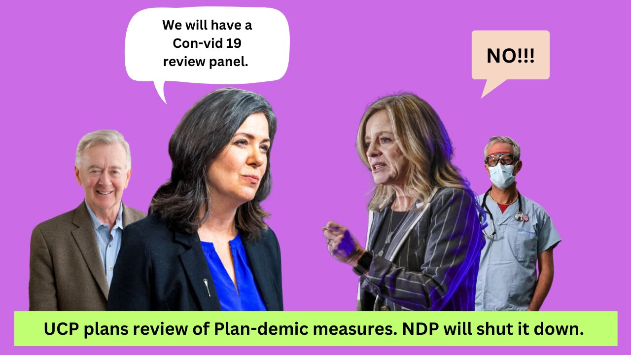 UCP plans review of Plan-demic measures. NDP will shut it down.