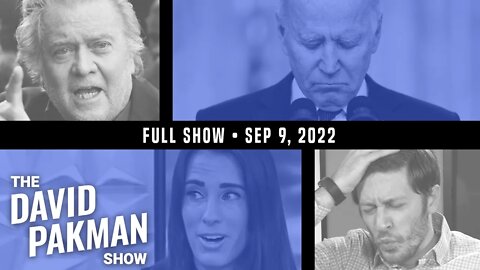 Student Loan Forgiveness Could Be Blocked, Bannon Makes a Scene 9/9/22 TDPS Podcast