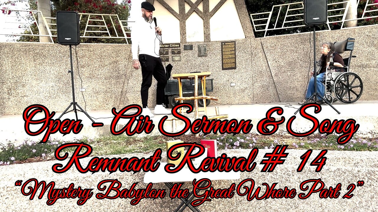 OPEN AIR SERMON & SONG - REMNANT REVIVAL # 15