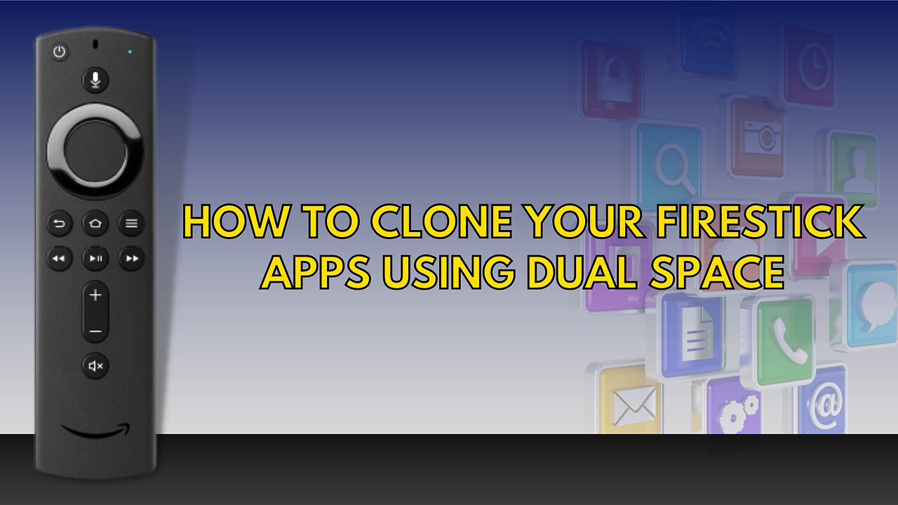 How to Clone Your Firestick & Android Apps Using Dual Space? (Install on Firestick) - 2022 Update