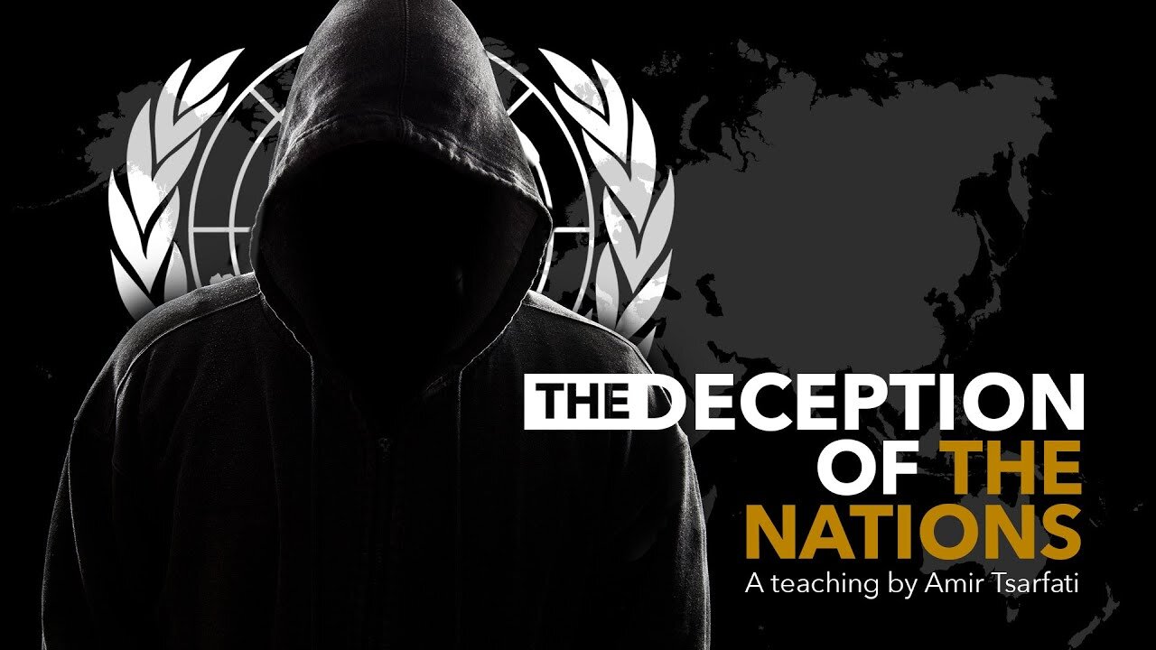 Amir Tsarfati ~ The Deception of the Nations