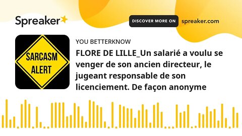 FLORE DE LILLE_Un salarié a voulu se venger de son ancien directeur, le jugeant responsable de son l